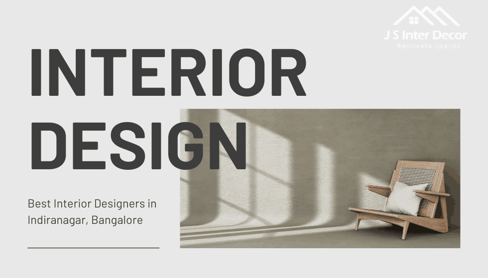Interior Designers In Indiranagar Bangalore