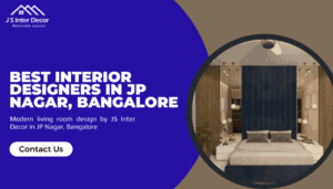 Best Interior designers in JP Nagar, Bangalore
